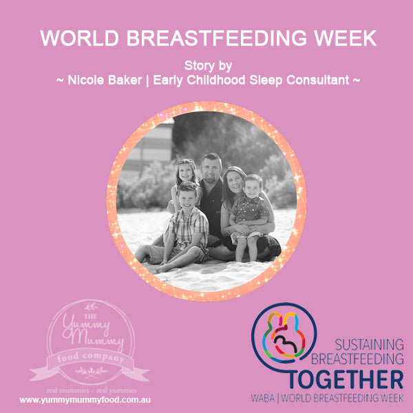 World Breastfeeding Week Story | Nicole Baker | Early Childhood Sleep Consultant