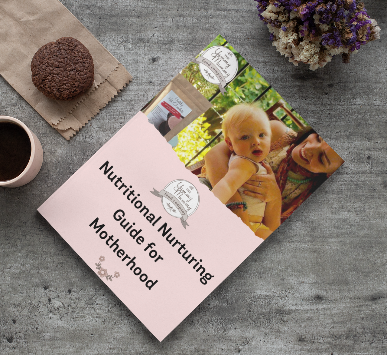 Yummy Mummy Food Company Nutritional Nurturing Guide for Motherhood for Breastfeeding Success & Postpartum Healing